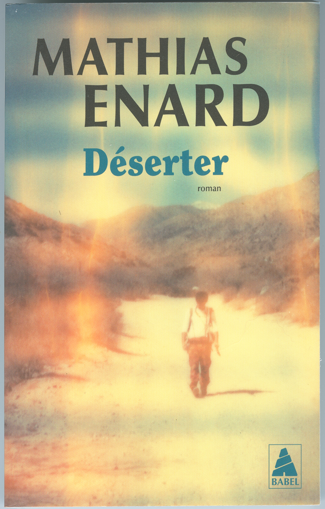 MATHIAS ENARD Deserter